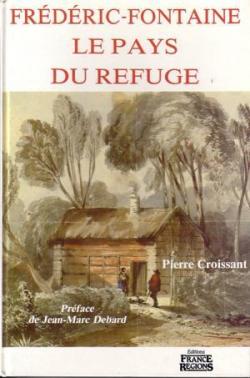 Livre Frédéric Fontaine - Le pays du refuge